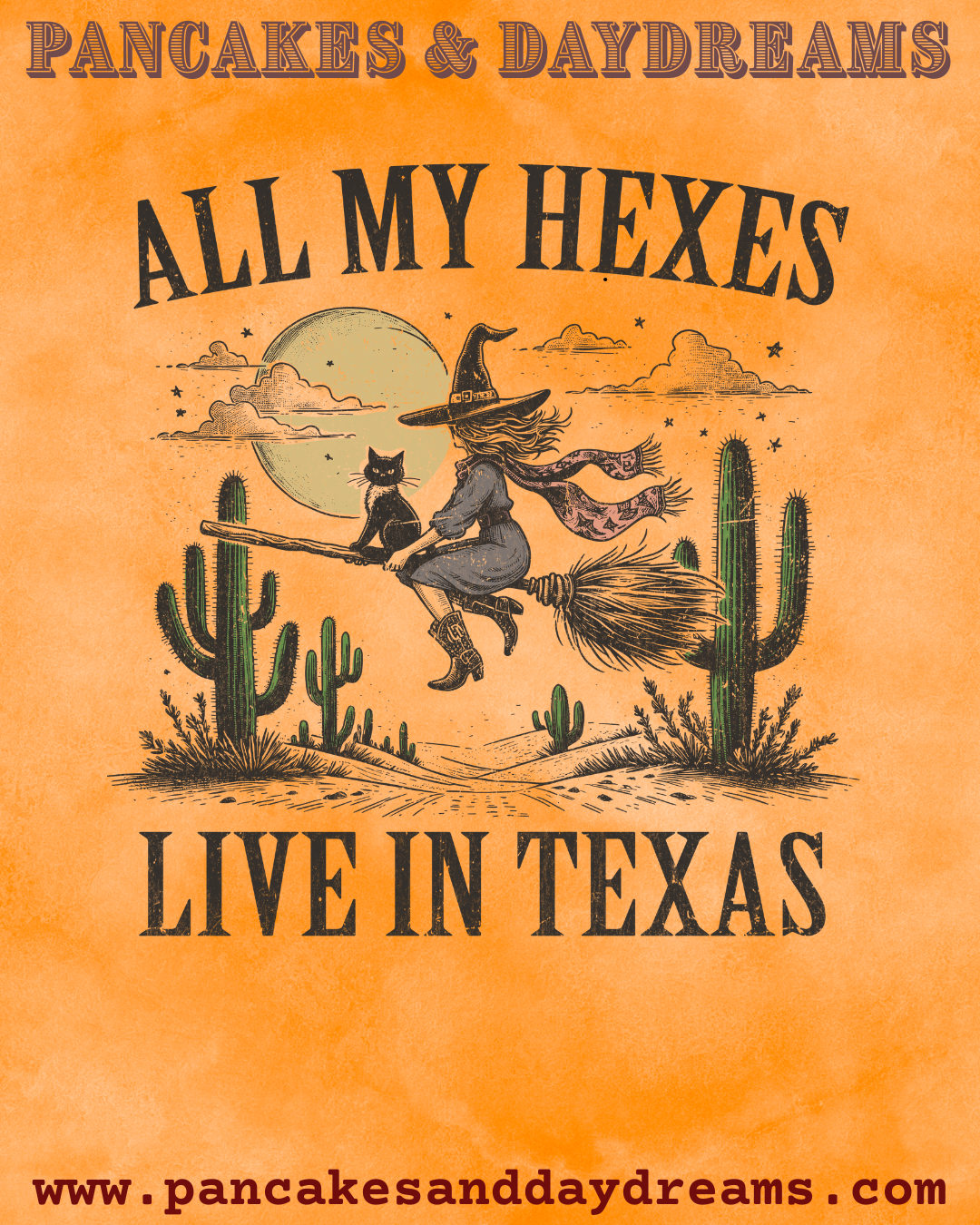 All my Hexes Live in Texas-Haunted Cowgirls Collection