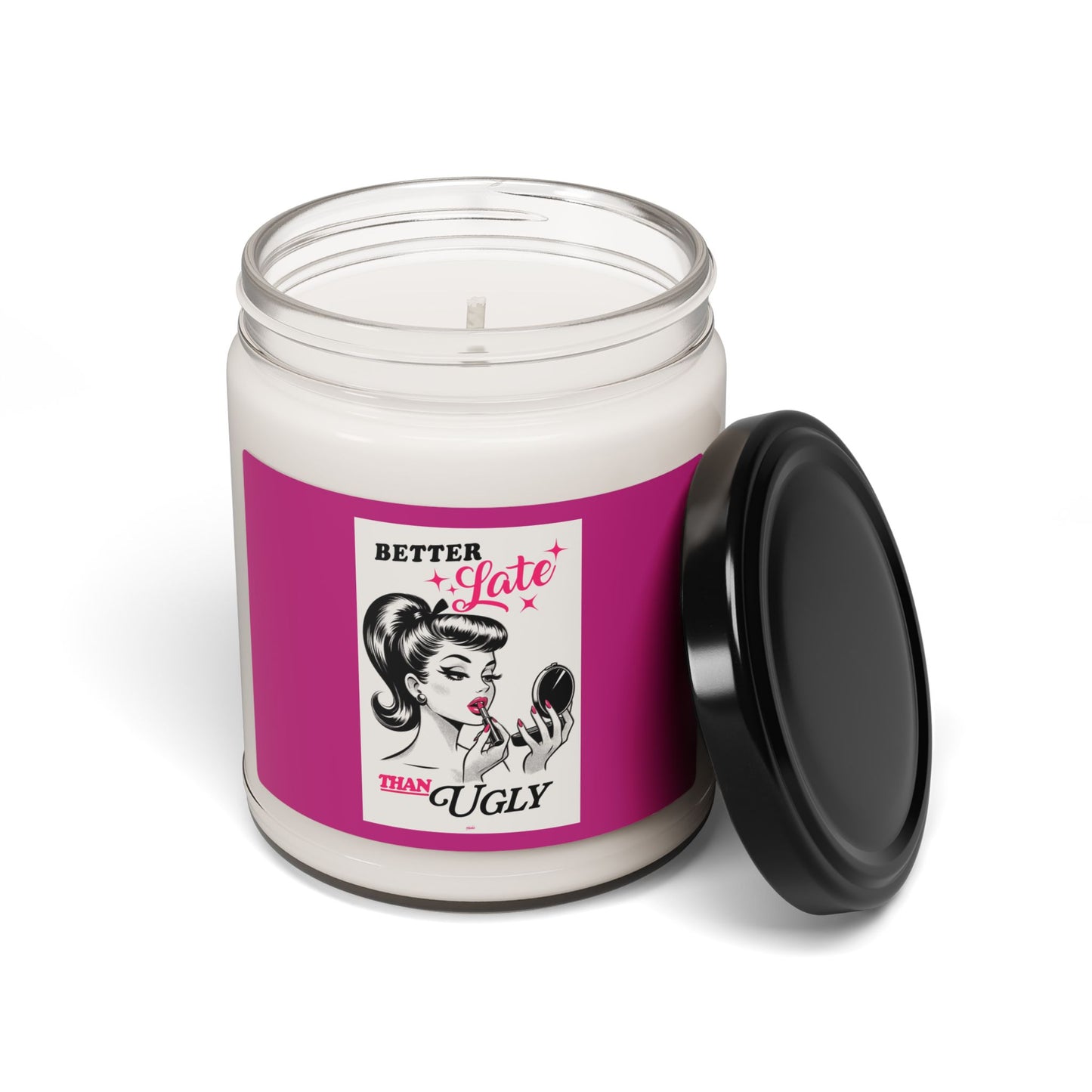 💄Better Late Than Ugly Scented Candle💄|
