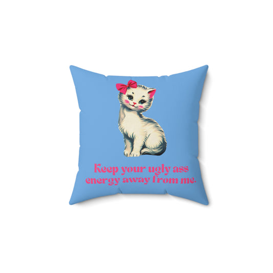 Big Kitty Energy -Pillow