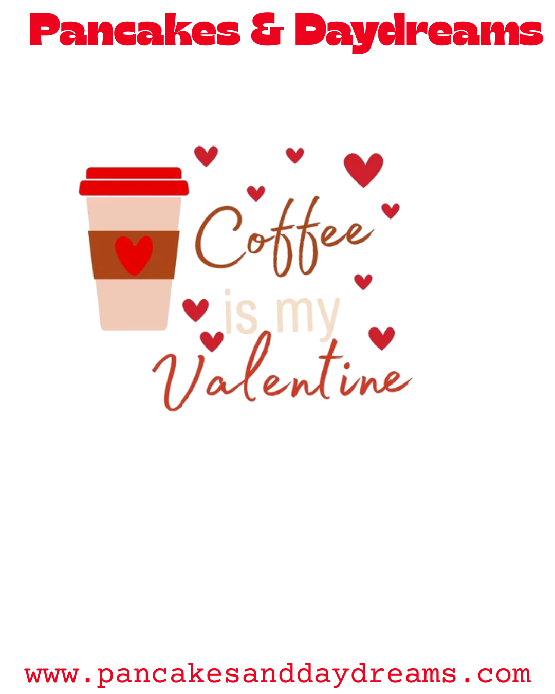 💕Coffee is my Valentine💕