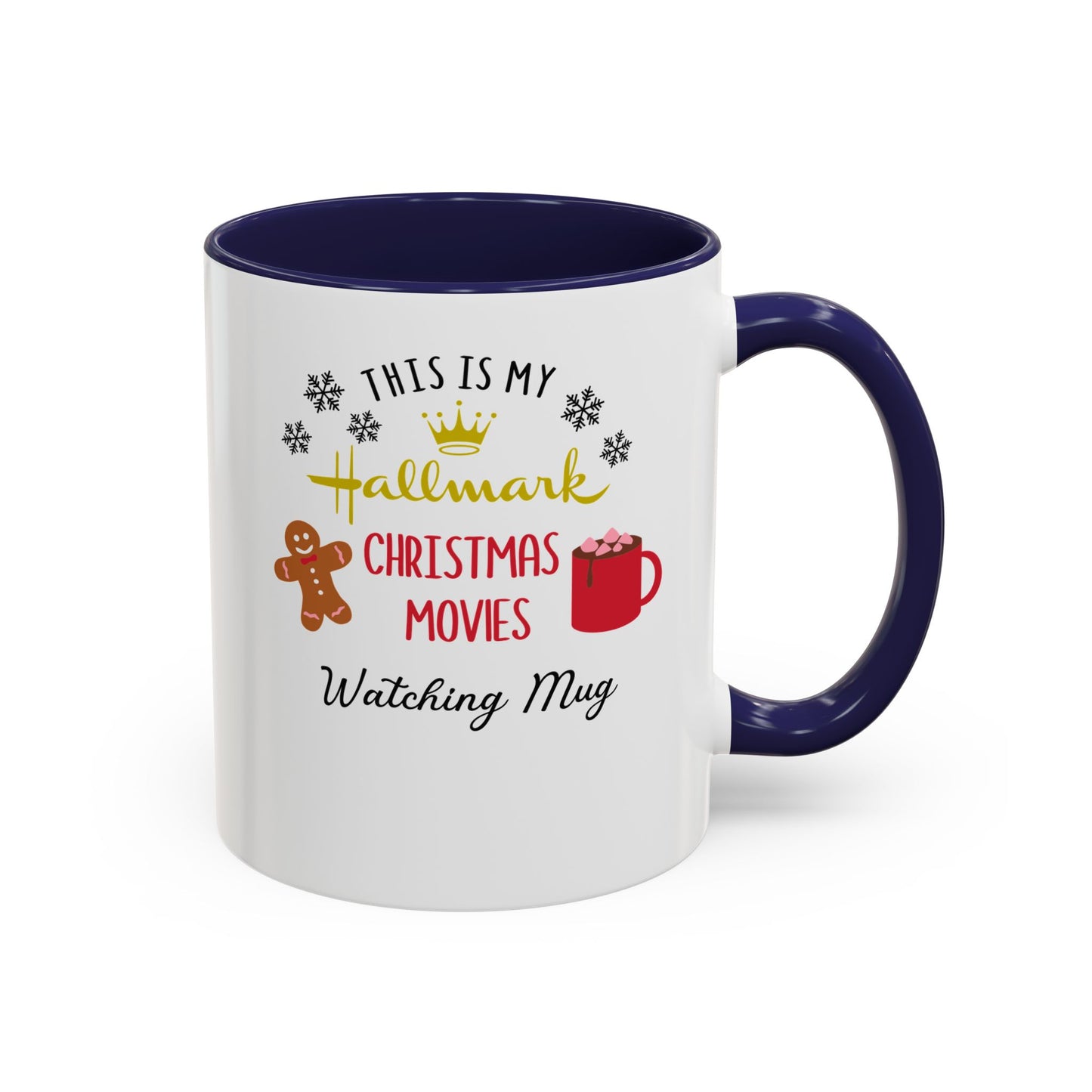 "This is my Hallmark Movie Watching  Mug" Accent Coffee Mug (11, 15oz)