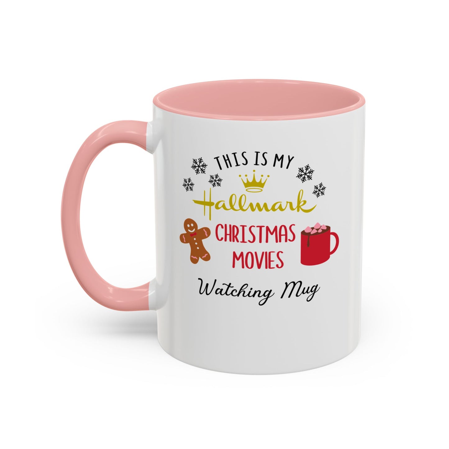 "This is my Hallmark Movie Watching  Mug" Accent Coffee Mug (11, 15oz)