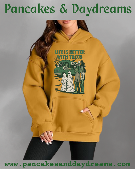 🌮🧟👻 Life Is Better With Tacos